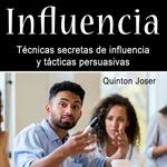 Influencia