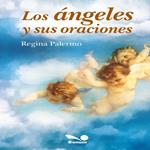 Los ángeles y sus oraciones