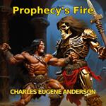 Prophecy's Fire