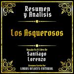 Resumen Y Analisis - Los Asquerosos