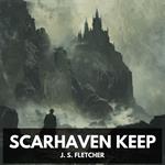 Scarhaven Keep (Unabridged)