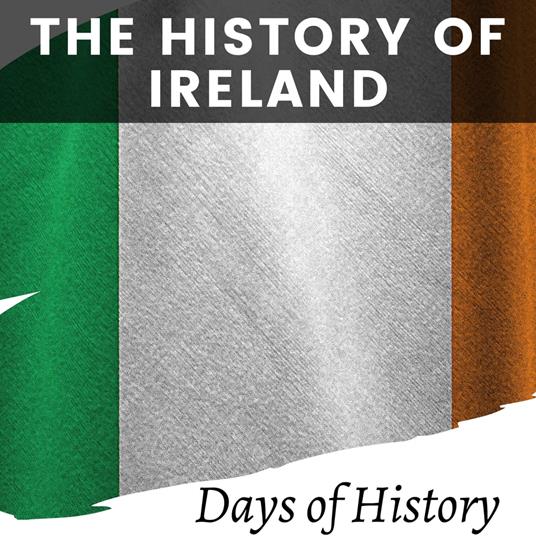 History of Ireland, The