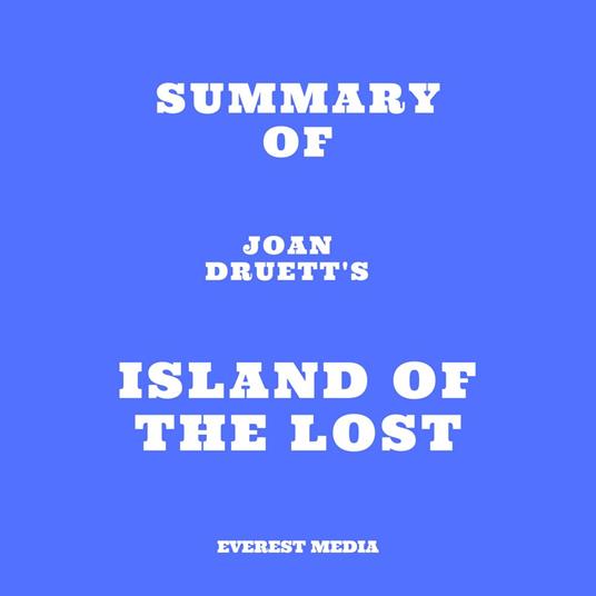 Summary of Joan Druett's Island of the Lost