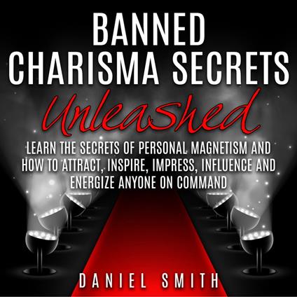 Banned Charisma Secrets Unleashed