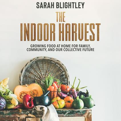 Indoor Harvest, The