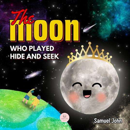 Moon Who Played Hide and Seek, The