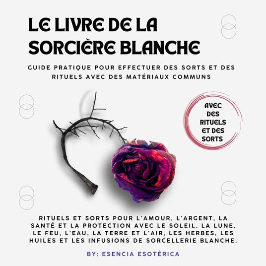 Le livre de la sorcière blanche