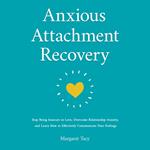 Anxious Attachment Recovery