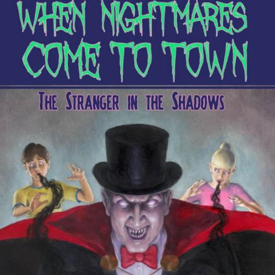 When Nightmares Come to Town