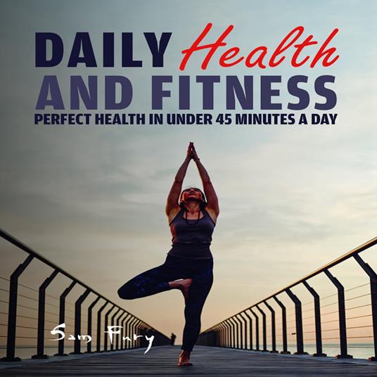 Daily Health and Fitness