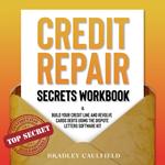 Credit Repair Secrets Workbook