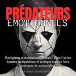 Prédateurs émotionnels