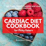 Cardiac Diet Cookbook for Picky Eaters