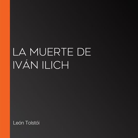 La muerte de Iván Ilich