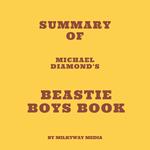 Summary of Michael Diamond's Beastie Boys Book