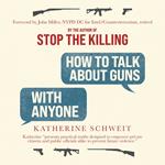 How To Talk About Guns with Anyone