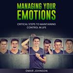 Managing Your Emotions