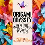 Origami Odyssey