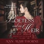 Poetess and an Heir, A