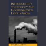 Introduction to Ecology and Environmental Laws in India