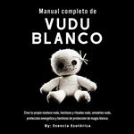 Manual completo de Vudú Blanco