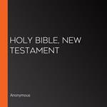 Holy Bible, New Testament