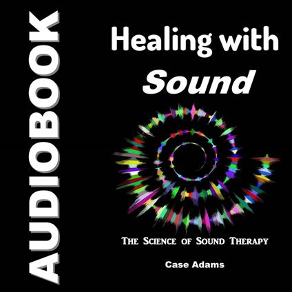 Healing with Sound