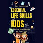 Essential Life Skills for Kids: The Life Skills Handbook for Smart Kids