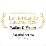 La ciencia de hacerse rico