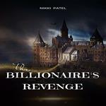 Billionaire's Revenge, The