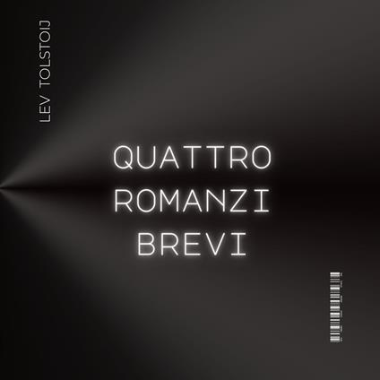 Quattro romanzi brevi