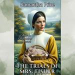 Trials Of Mrs. Fisher, The