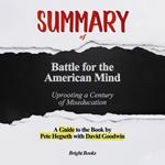 Summary of Battle for the American Mind