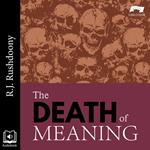 Death of Meaning, The