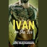 Ivan: on the ice