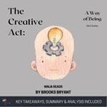 Summary: The Creative Act