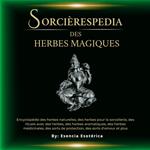 Sorcièrespedia des Herbes Magiques