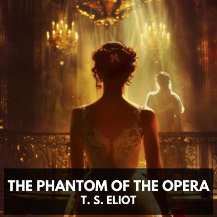 Phantom of the Opera, The (Unabridged)