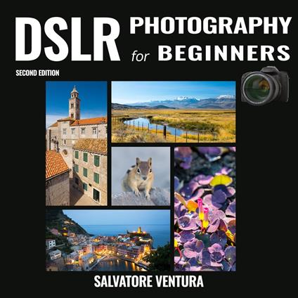 DSLR Photography for Beginners