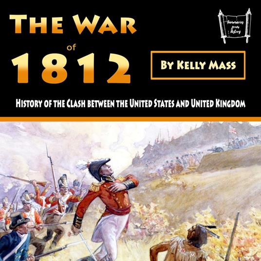 War of 1812, The