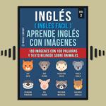 Inglés ( Inglés Facil ) Aprende Inglés con Imágenes (Vol 2)