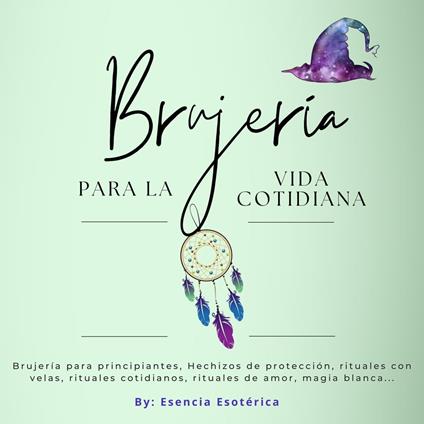 Brujería para la vida cotidiana