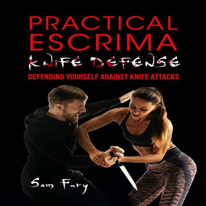 Practical Escrima Knife Defense