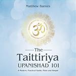 Taittiriya Upanishad 101, The