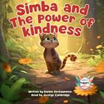 Simba and the power of kindness