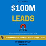 Summary: $100M Leads