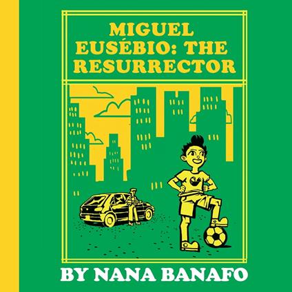 Miguel Eusébio: The Resurrector