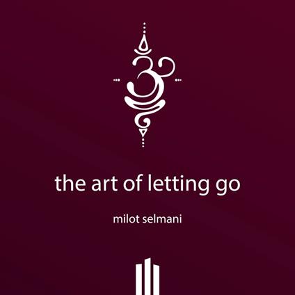 art of letting go, The