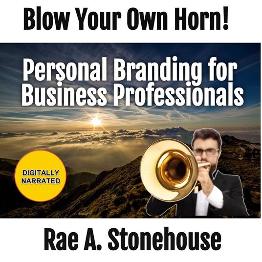 Blow Your Own Horn!