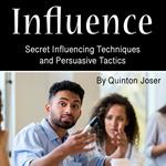 Influence